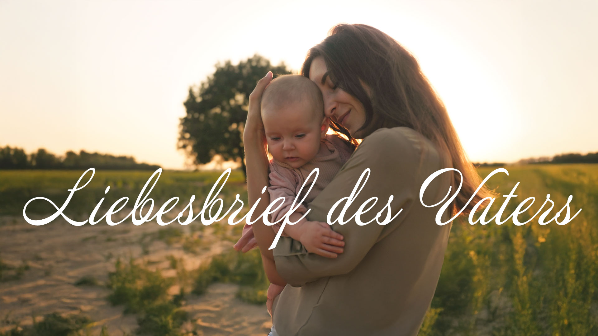 Ein Liebesbrief von Gott an dich – persönlich und echt
